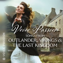 Voice Passion: Songs from Outlander, Vikings & The Last Kingdom 18.09.2026 Kulturkirche St. Jakobi Stralsund