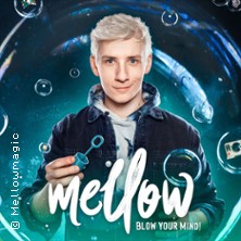 Mellow - Blow Your Mind! 06.10.2026 Theater Putbus